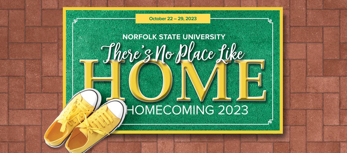 NSU Homecoming 2023 - theres no place like home - October 22-29th