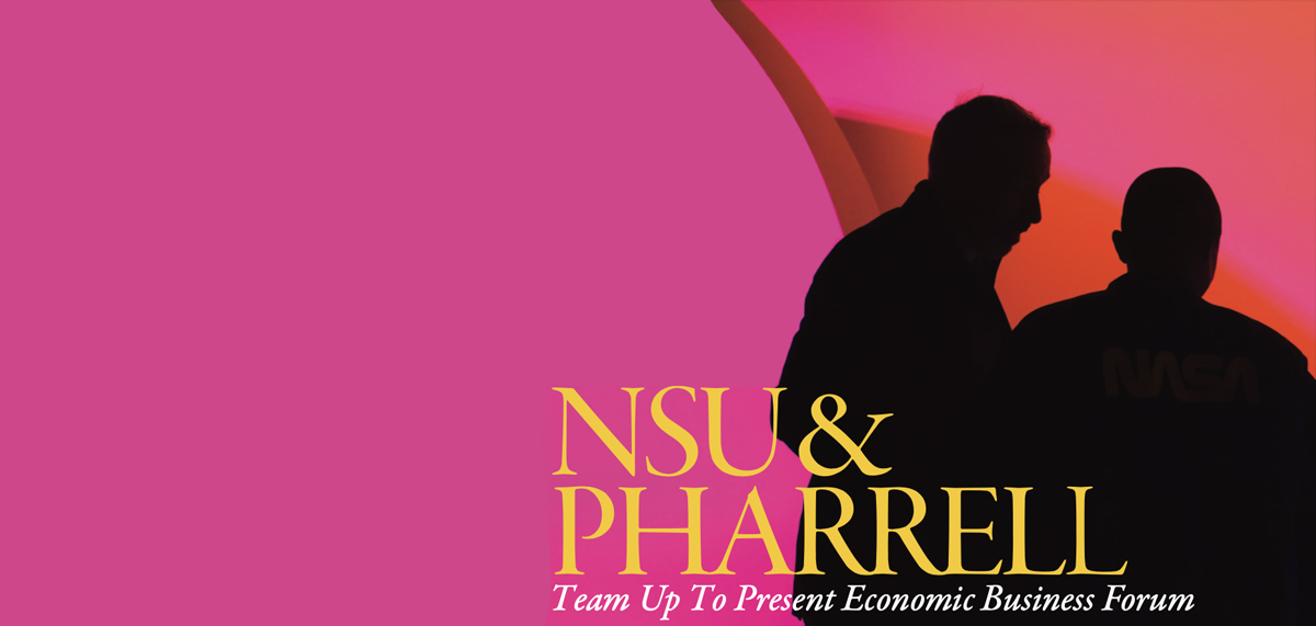 NSU and Pharrell Team Up to present Economic Business Forum